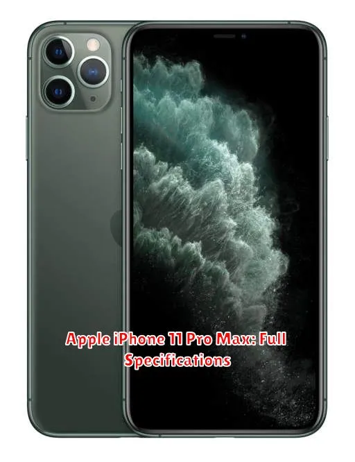 Apple iPhone 11 Pro Max: Full Specifications