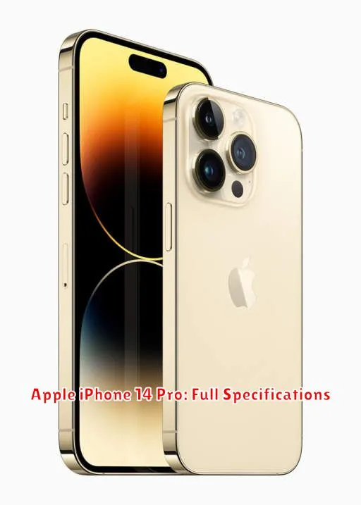 Apple iPhone 14 Pro: Full Specifications