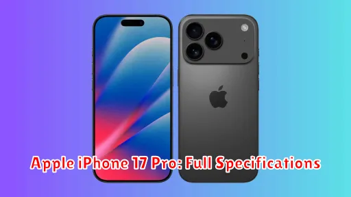 Apple iPhone 17 Pro: Full Specifications