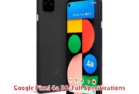 Google Pixel 4a 5G: Full Specifications