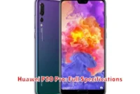 Huawei P20 Pro: Full Specifications