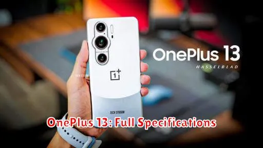 OnePlus 13: Full Specifications