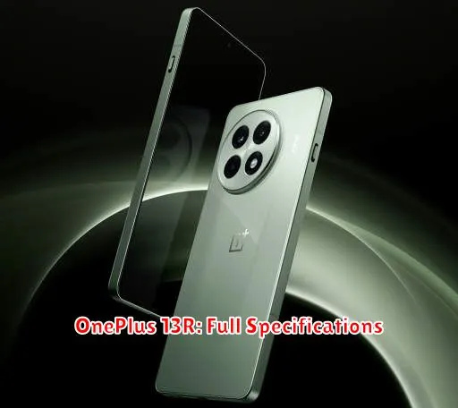 OnePlus 13R: Full Specifications