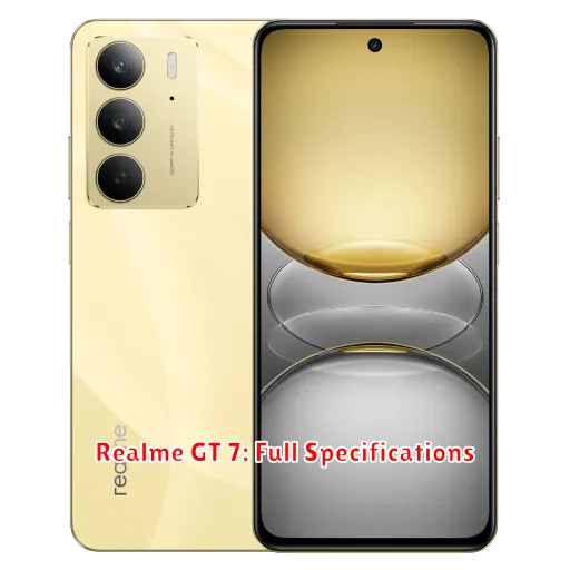 Realme GT 7: Full Specifications