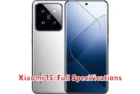 Xiaomi 15: Full Specifications