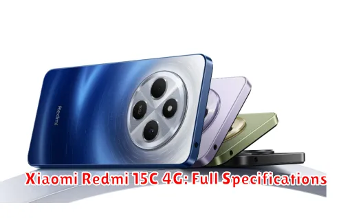 Xiaomi Redmi 15C 4G: Full Specifications