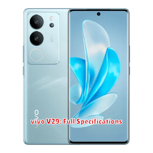 vivo V29: Full Specifications