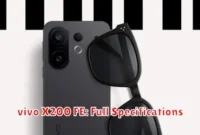 vivo X200 FE: Full Specifications