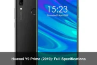 Huawei Y9 Prime (2019): Full Specifications Huawei Y9 Prime (2019): Full Specifications