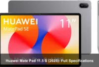 Huawei Mate Pad 11.5 S (2025): Full Specifications Huawei Mate Pad 11.5 S (2025): Full Specifications