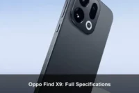 Oppo Find X9: Full Specifications Oppo Find X9: Full Specifications