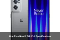 One Plus Nord 2 5G: Full Specifications One Plus Nord 2 5G: Full Specifications