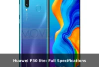 Huawei P30 lite: Full Specifications Huawei P30 lite: Full Specifications