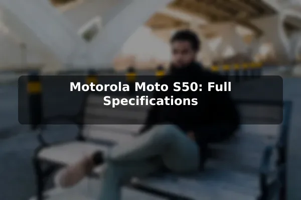 Motorola Moto S50: Full Specifications