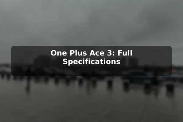 One Plus Ace 3: Full Specifications