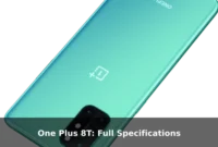 One Plus 8T: Full Specifications One Plus 8T: Full Specifications