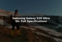 Samsung Galaxy S20 Ultra 5G: Full Specifications