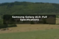 Samsung Galaxy A13: Full Specifications