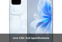 vivo V30: Full Specifications