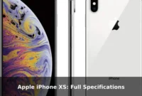 Apple iPhone XS: Full Specifications Apple iPhone XS: Full Specifications